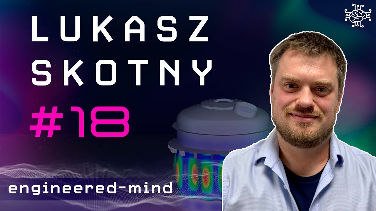 Master The Finite Element Method - Lukasz Skotny | Podcast #18