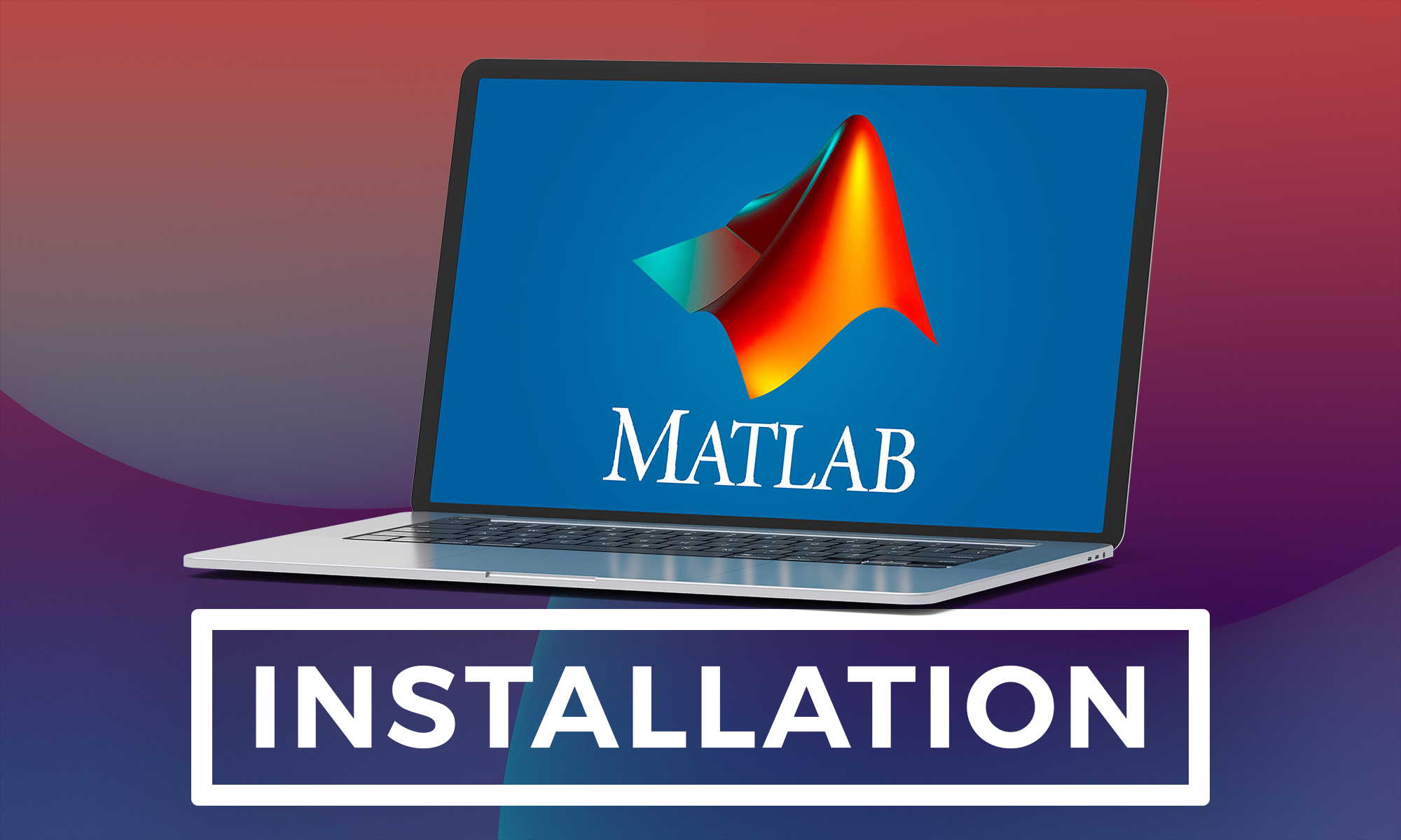 How to Install MATLAB
